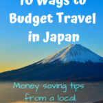 10 Ways to Budget Travel Japan