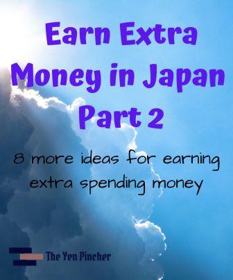 Earn Extra money in Japan
